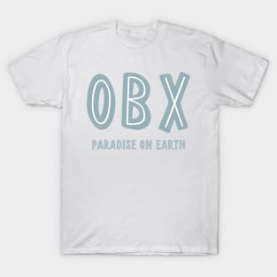 OBX - Paradise on Earth (Blue-Grey) T-Shirt